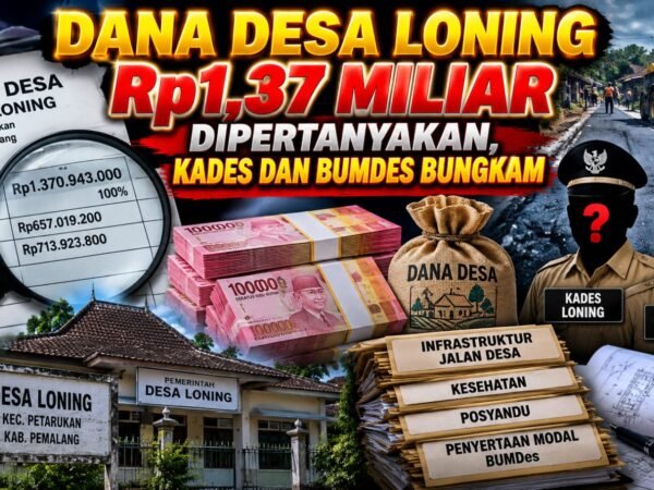 Dana Desa Loning Rp1,37 Miliar Dipertanyakan, Kades dan BUMDes Bungkam